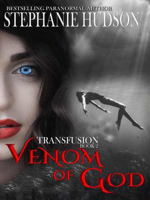 Title details for Venom of God by Stephanie Hudson - Available